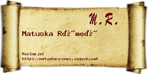 Matuska Rómeó névjegykártya